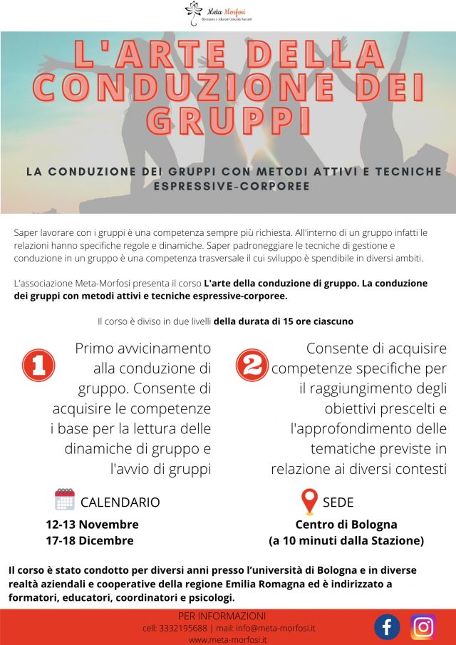 L'arte della conduzione dei gruppi. La conduzione dei gruppi con metodi attivi e tecniche espressive-corporee