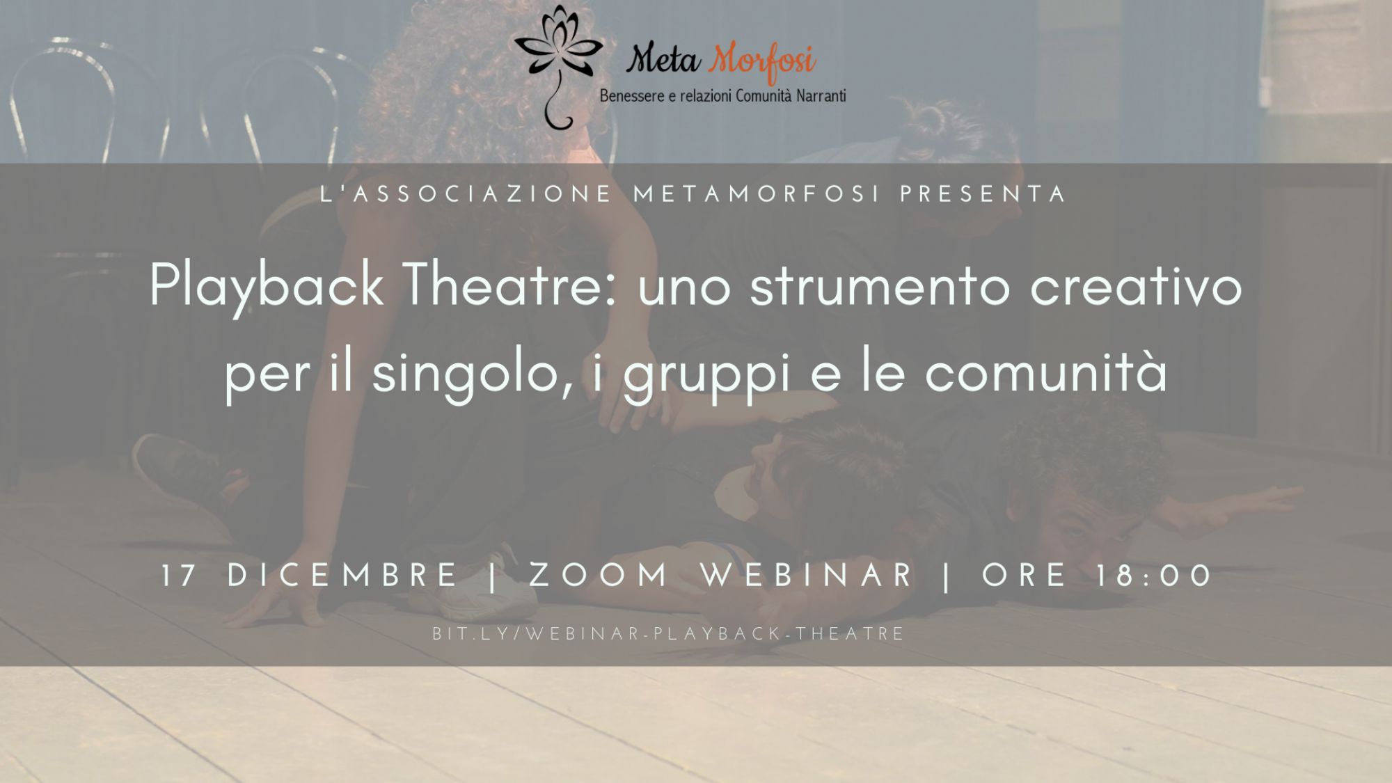 ISCRIVITI AL WEBINAR: PLAYBACK THEATRE: UNO STRUMENTO CREATIVO PER IL SINGOLO, I GRUPPI E LE COMUNITÀ
